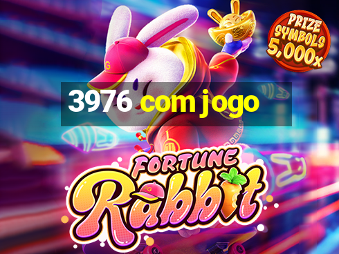 3976 com jogo