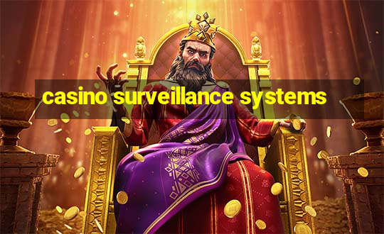 casino surveillance systems