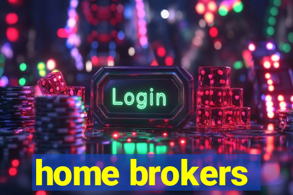 home brokers