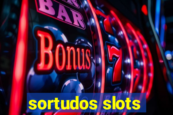 sortudos slots