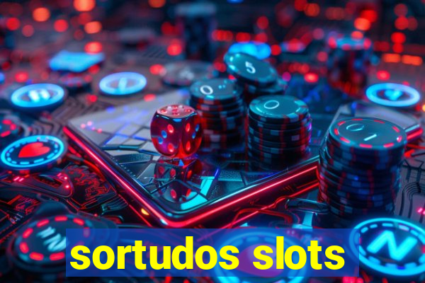 sortudos slots