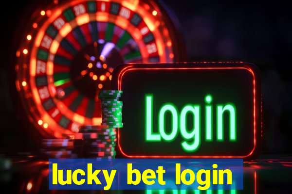 lucky bet login