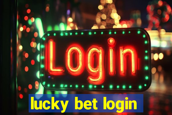 lucky bet login