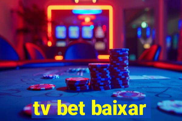 tv bet baixar