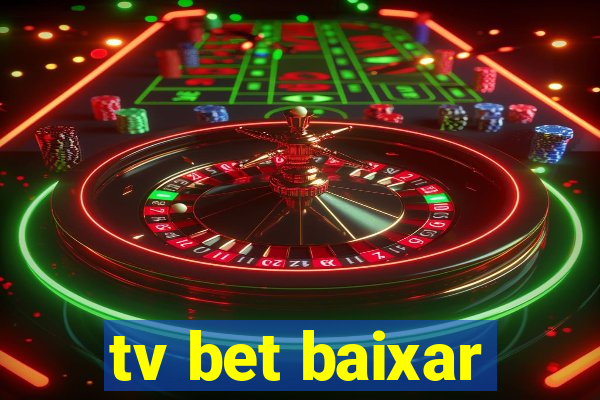 tv bet baixar