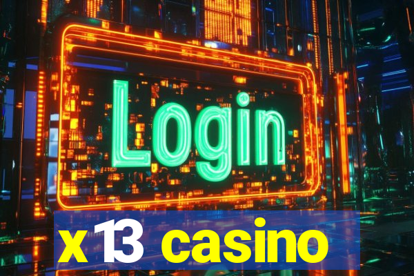 x13 casino