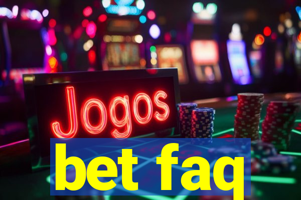 bet faq