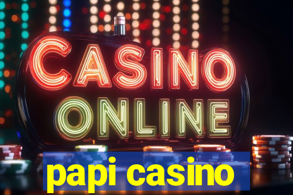 papi casino