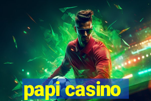 papi casino