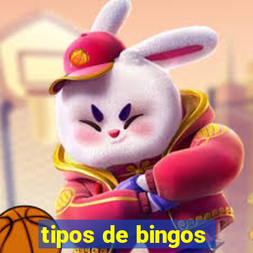 tipos de bingos