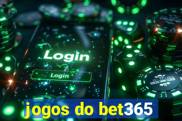 jogos do bet365