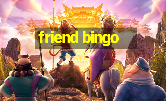 friend bingo