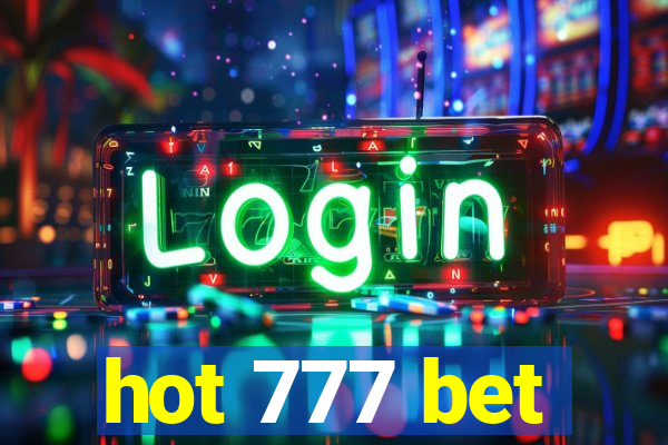 hot 777 bet