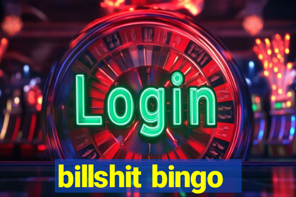 billshit bingo