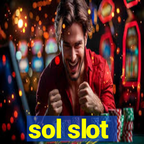 sol slot