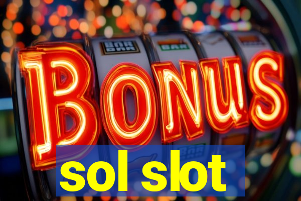 sol slot