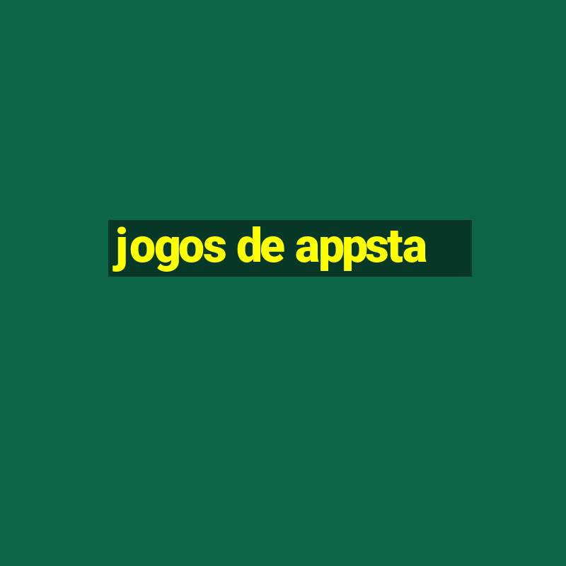 jogos de appsta