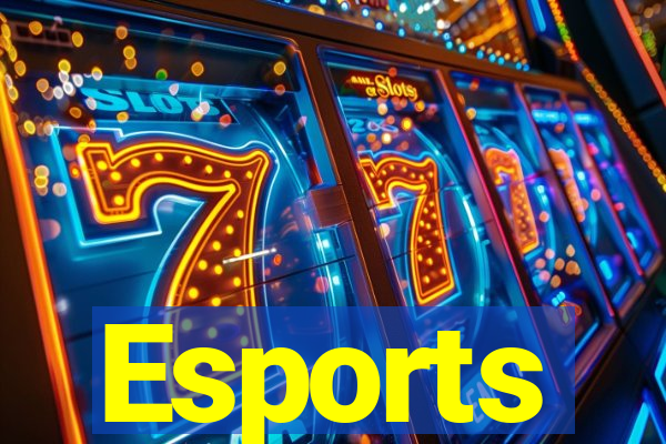 Esports