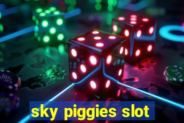 sky piggies slot