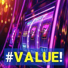 #VALUE!