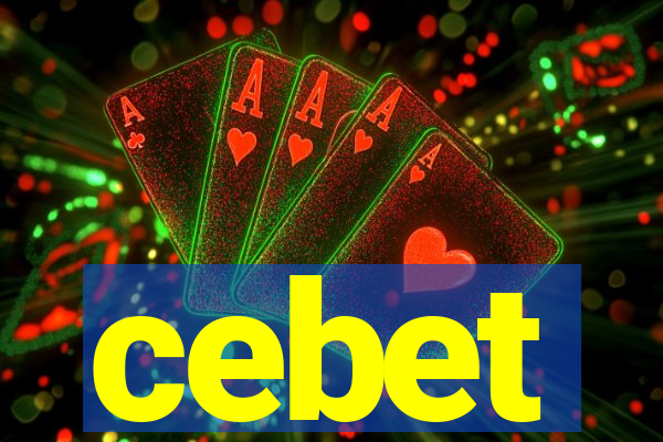 cebet