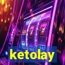 ketolay