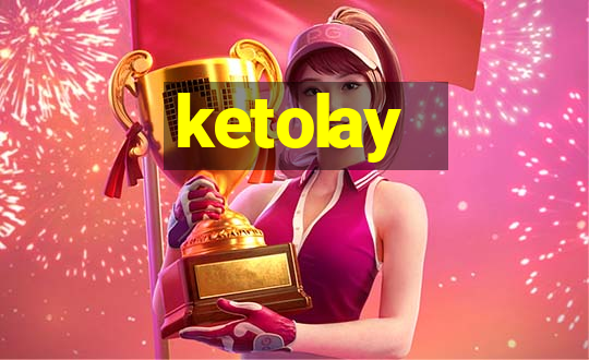 ketolay