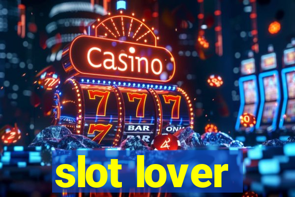 slot lover