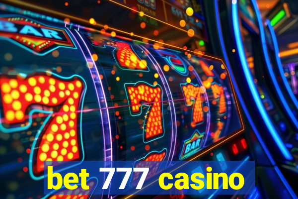 bet 777 casino