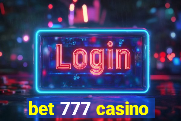 bet 777 casino