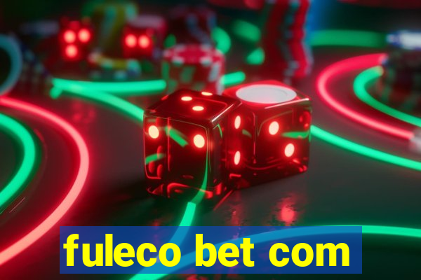 fuleco bet com