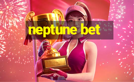 neptune bet