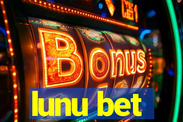 lunu bet