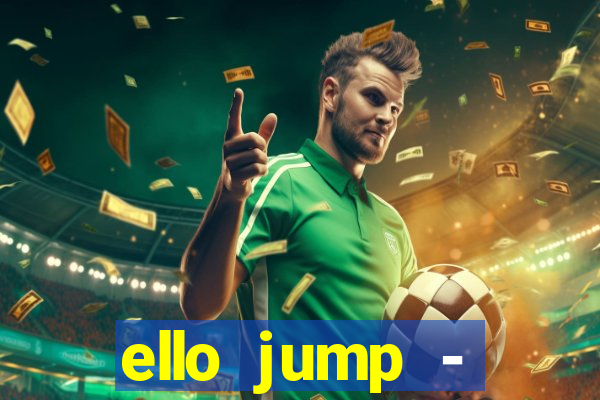 ello jump - millionaire legend