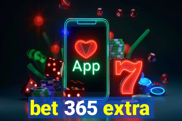 bet 365 extra