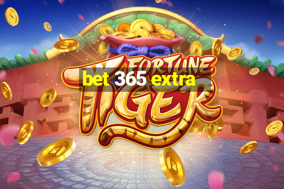 bet 365 extra