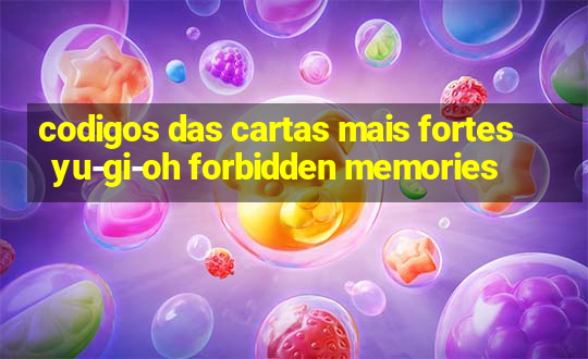 codigos das cartas mais fortes yu-gi-oh forbidden memories