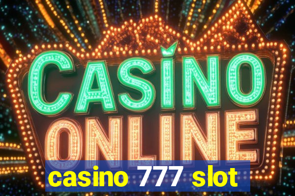 casino 777 slot