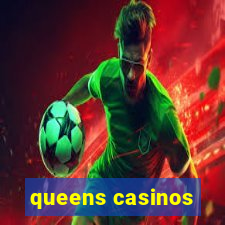 queens casinos