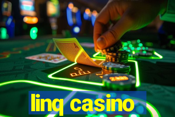 linq casino