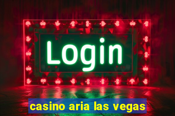 casino aria las vegas