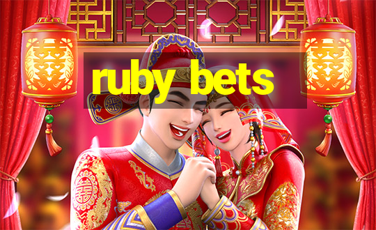 ruby bets