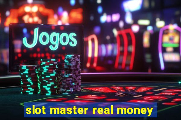 slot master real money