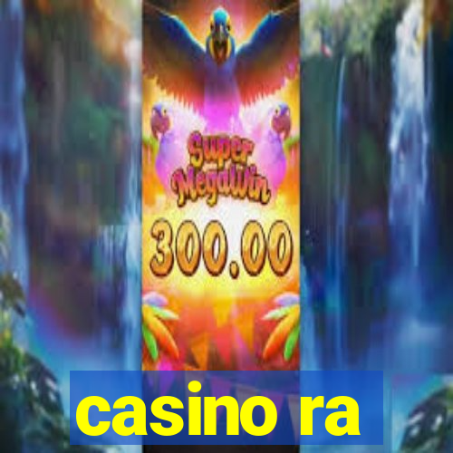 casino ra