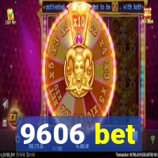 9606 bet