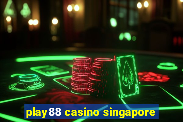 play88 casino singapore