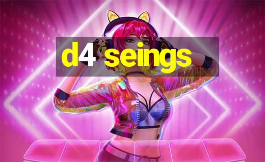 d4 seings