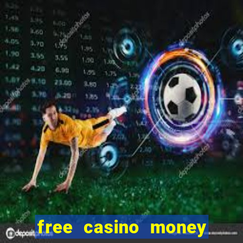 free casino money without deposit