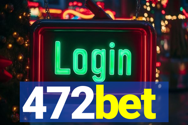 472bet