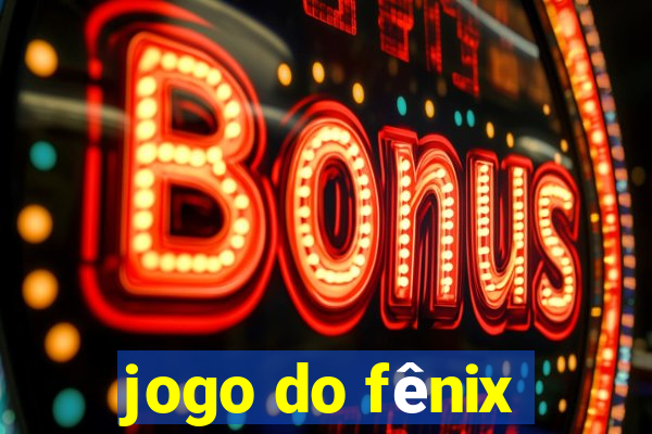 jogo do fênix